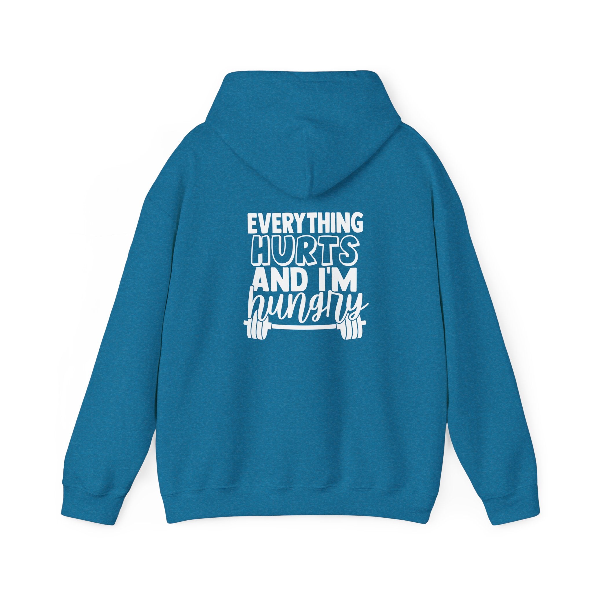 Everything Hurts & I'm Hungry  - Unisex Heavy Blend Hooded Sweatshirt  - White Print Front & Back