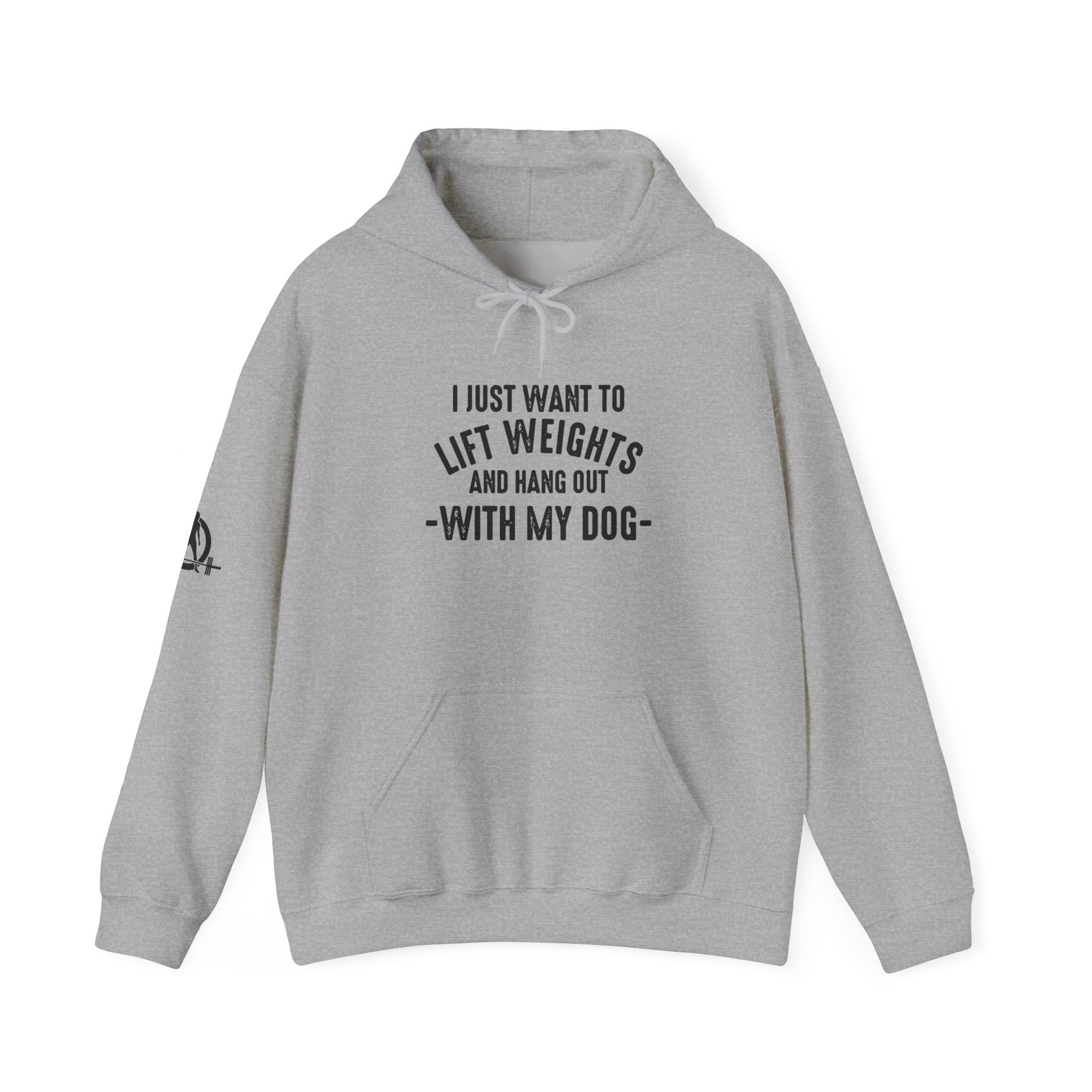 Lift Weights & Hang Out With My Dog  - Dark Logo  - Unisex Heavy Blend Hooded Sweatshirt - Front & Arm Logo Black
