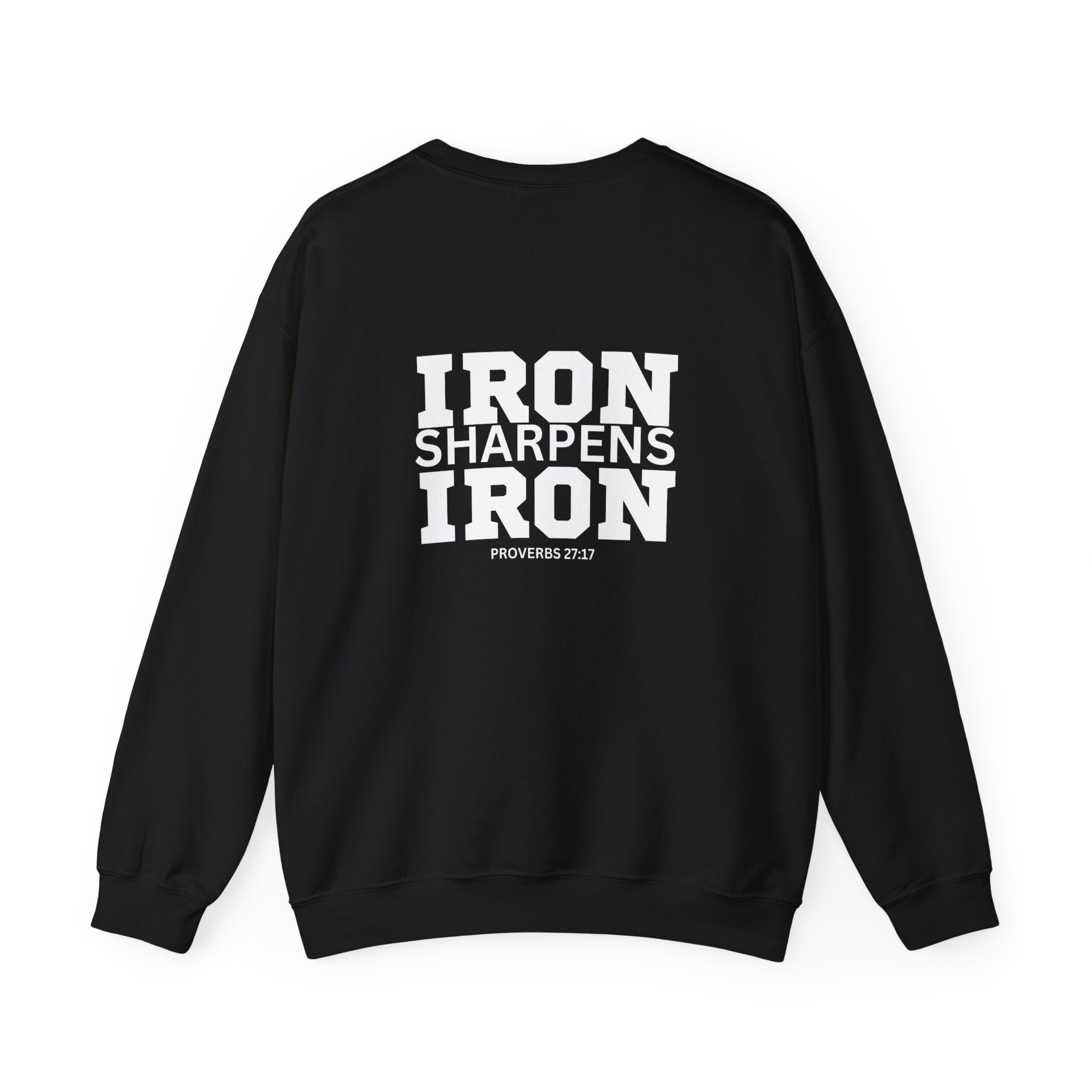 Iron Sharpens Iron - Unisex Heavy Blend™ Crewneck Sweatshirt - Front White Logo - Print on Front & Back