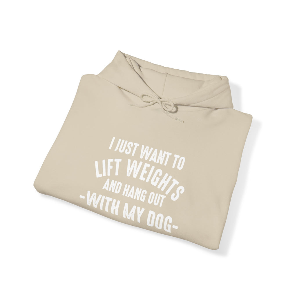 Lift Weights & Hang Out With My Dog  - White Logo  - Unisex Heavy Blend Hooded Sweatshirt