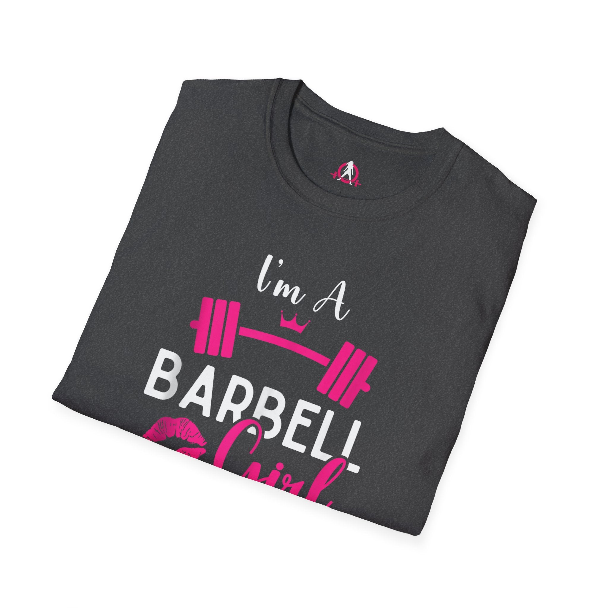 I'm A Barbell Girl Unisex Soft-Style Tee  Front Logo Plain Back