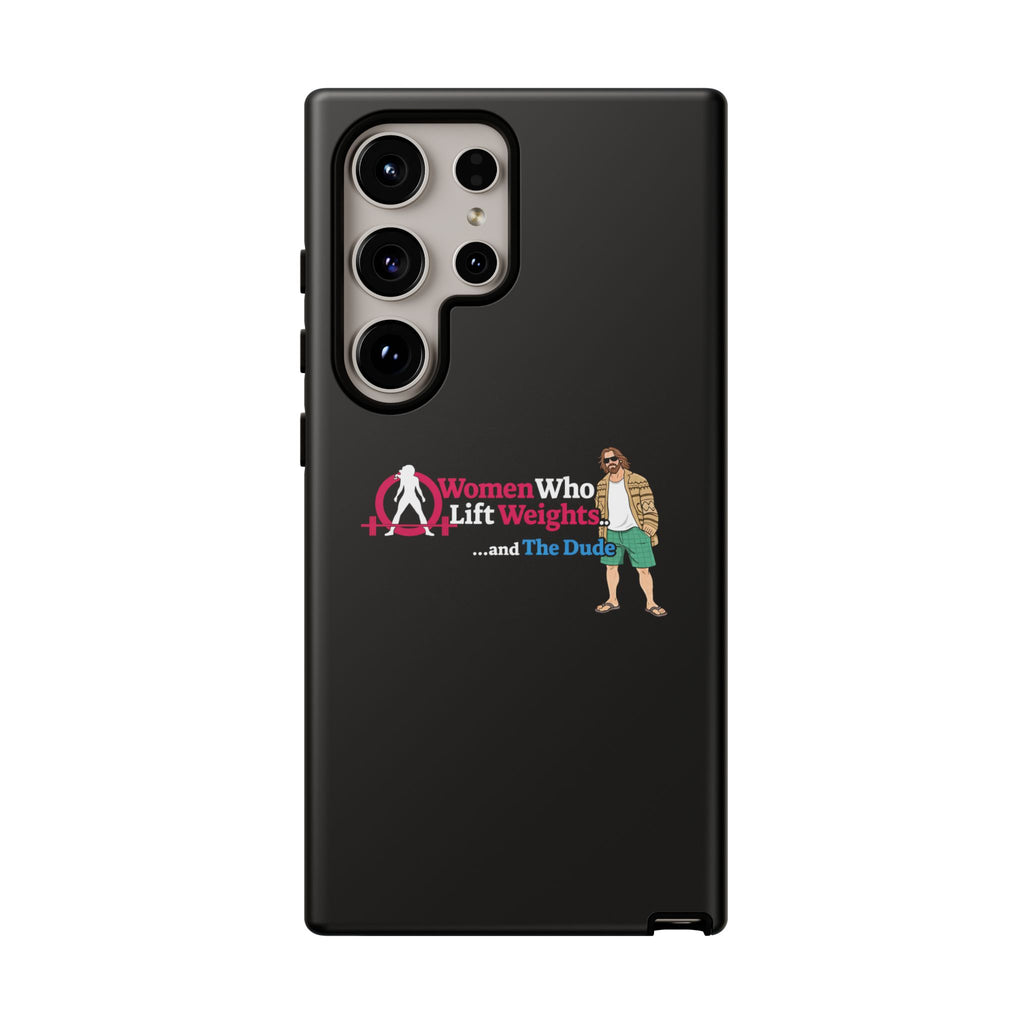 WWLW and The Dude 😎 - Tough Phone Cases