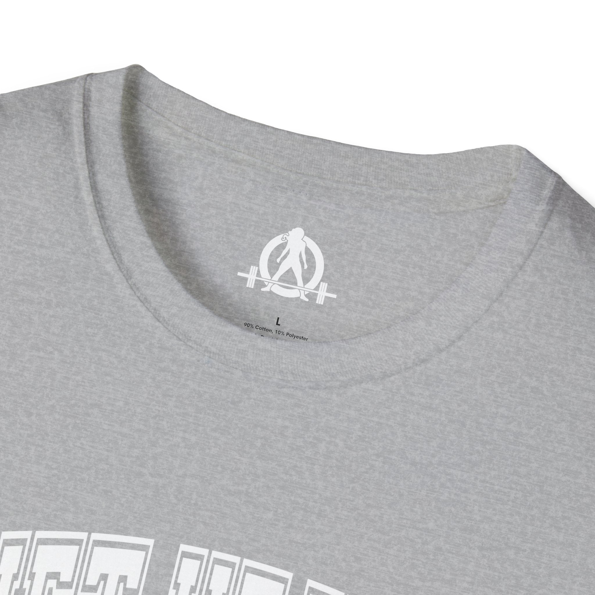 Lift Heavy Shit  - Unisex Softstyle T-Shirt - White Print on Front Plain Back