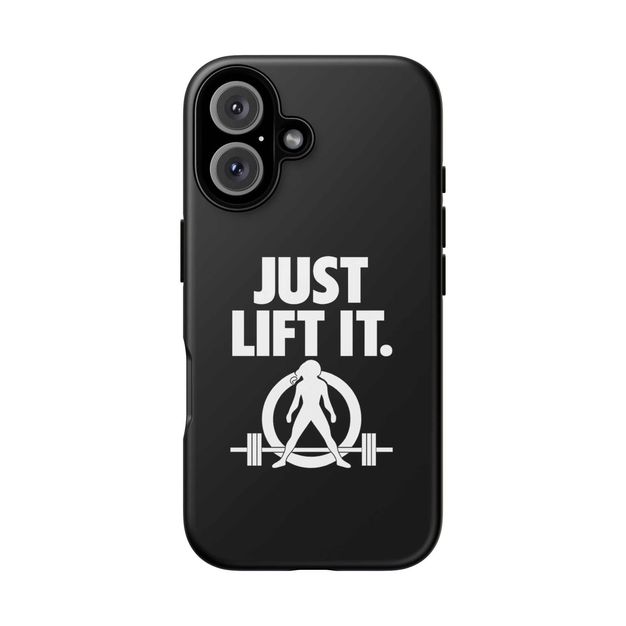 Just Lift It - Tough Phone Case