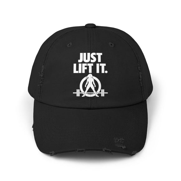 Just Lift It - Unisex Distressed Cap