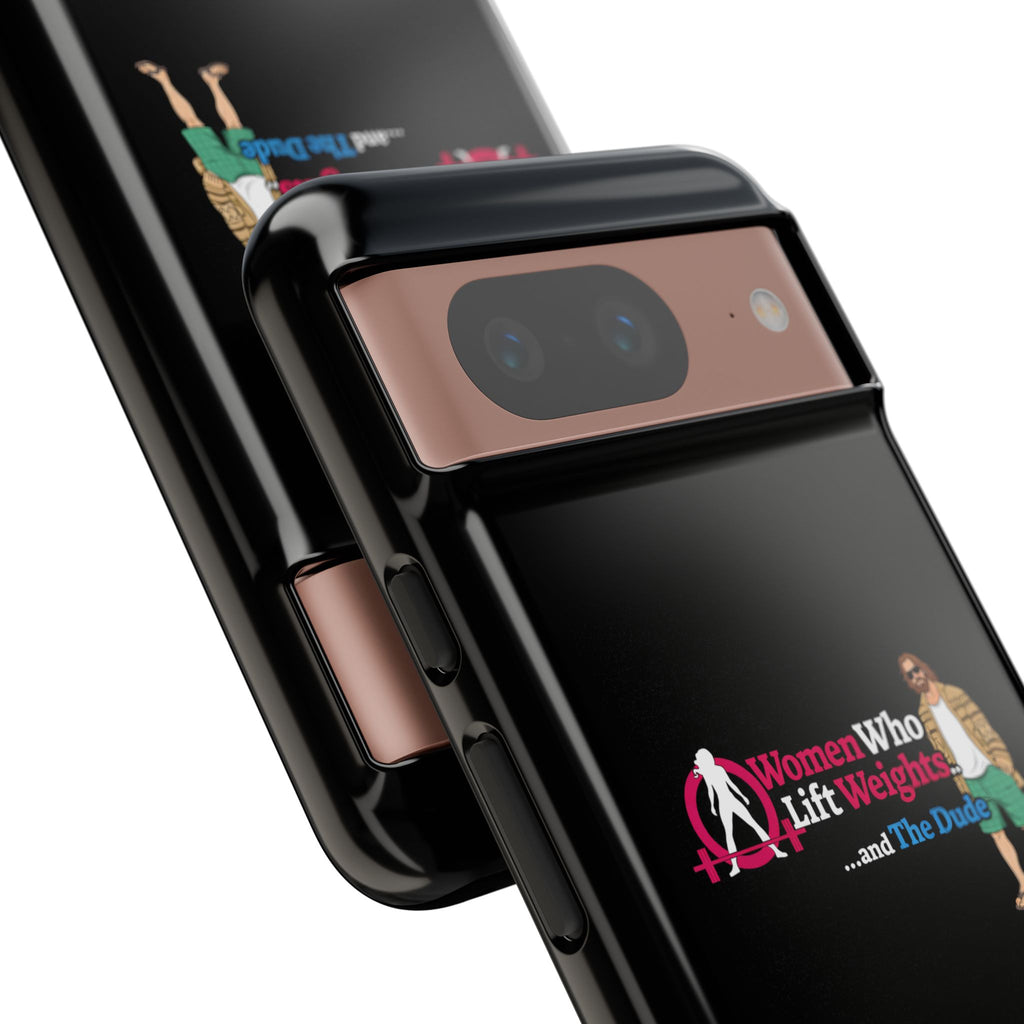 WWLW and The Dude 😎 - Tough Phone Cases