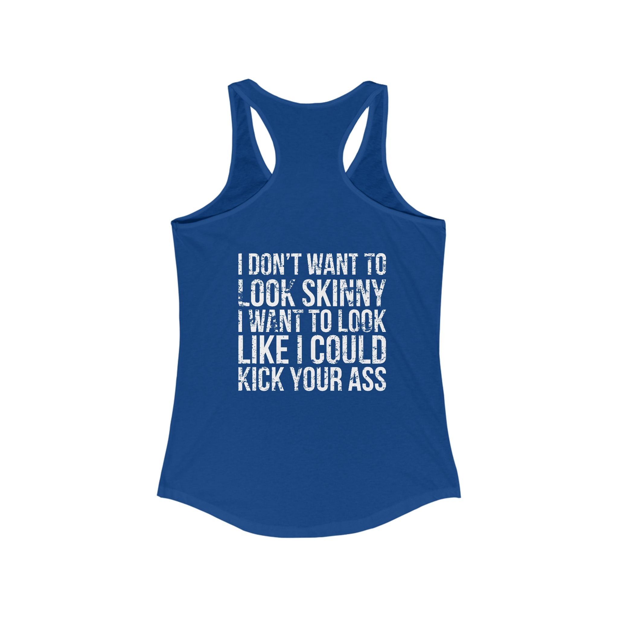Kick Your Ass - Classic White Logo - Ideal Racerback Tank