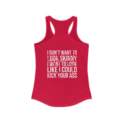 Kick Your Ass - Classic White Logo - Ideal Racerback Tank