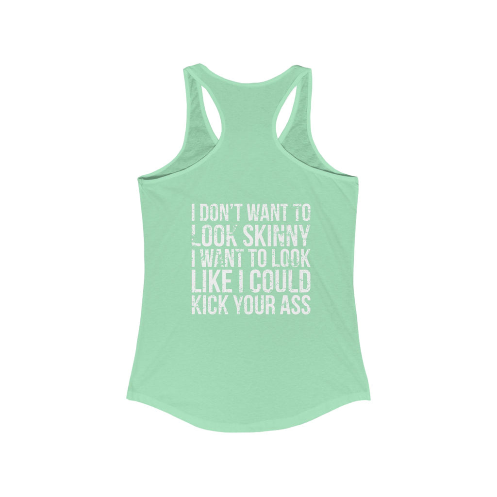 Kick Your Ass - Classic White Logo - Ideal Racerback Tank
