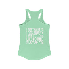 Kick Your Ass - Classic White Logo - Ideal Racerback Tank