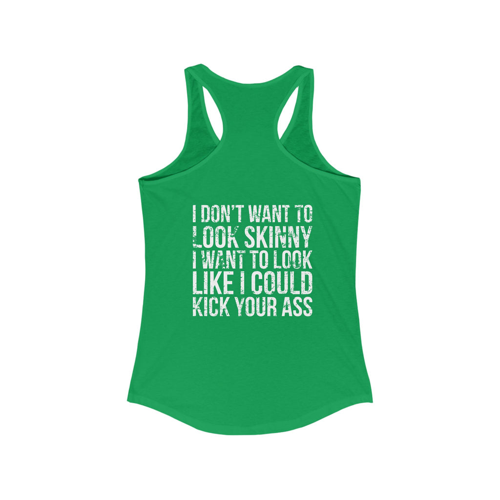 Kick Your Ass - Classic White Logo - Ideal Racerback Tank
