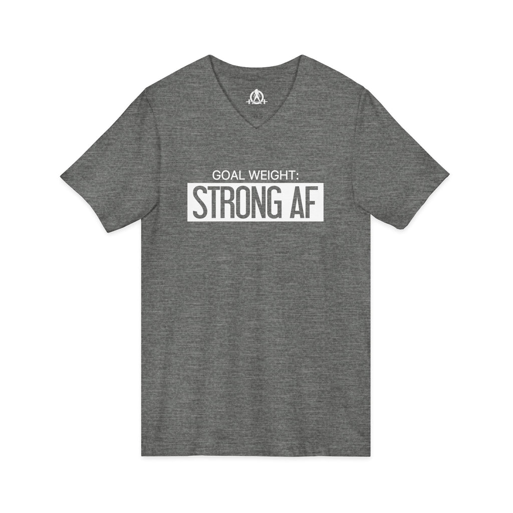 Goal Weight Strong AF - Unisex Jersey Short Sleeve V-Neck Tee - Front Logo - Plain Back