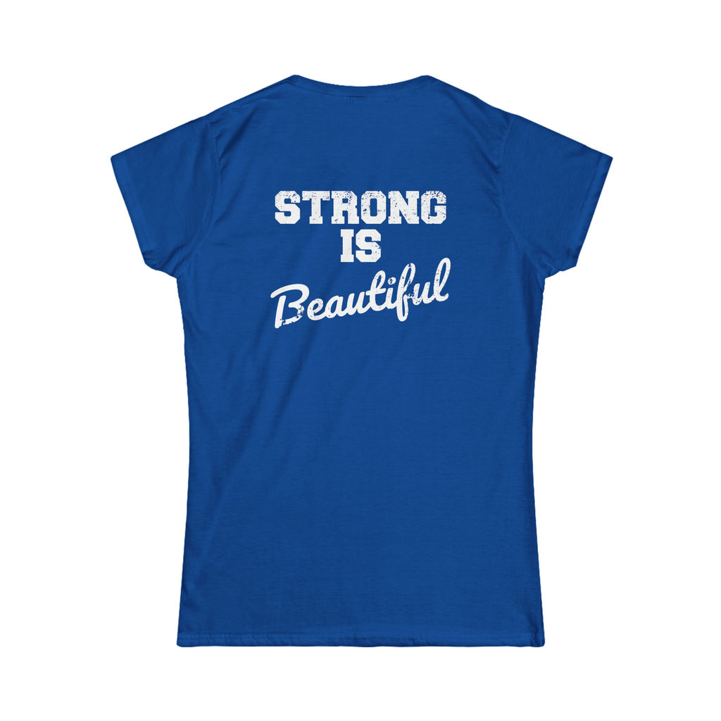 Strong Is Beautiful - Women's Softstyle Tee - Front Color & Back
