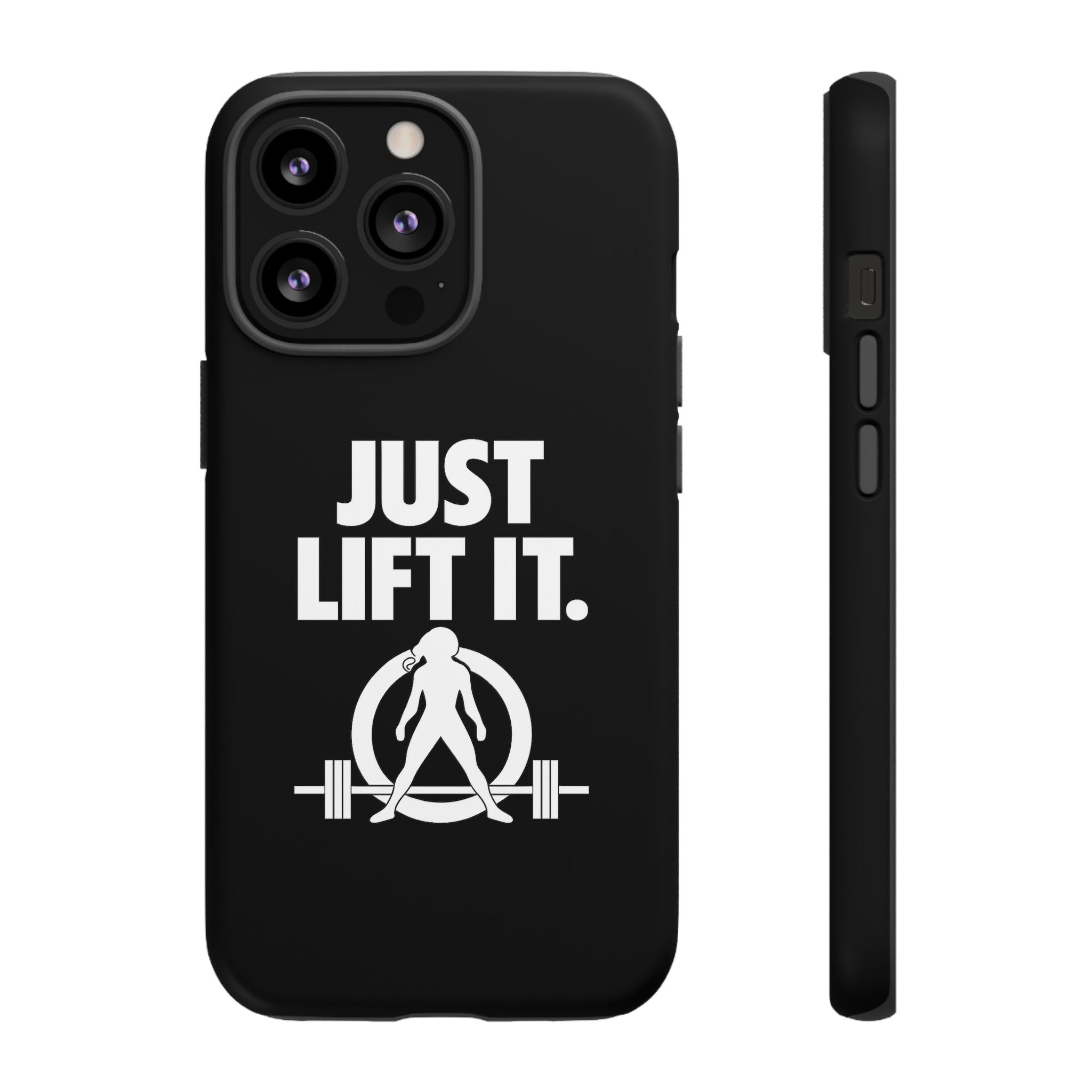 Just Lift It - Tough Phone Case