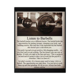 Listen To Barbells - Matte Canvas, Stretched, 0.75"