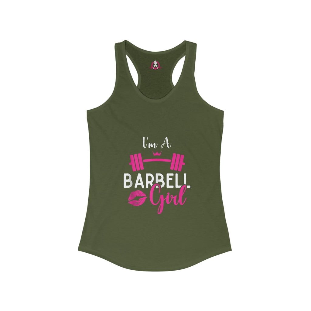 I'm A Barbell Girl  - Classic Logo Dark - Neck Liner - Plain Back - Ideal Racer Back Tank Top