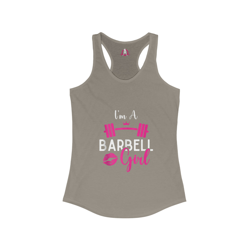 I'm A Barbell Girl  - Classic Logo Dark - Neck Liner - Plain Back - Ideal Racer Back Tank Top