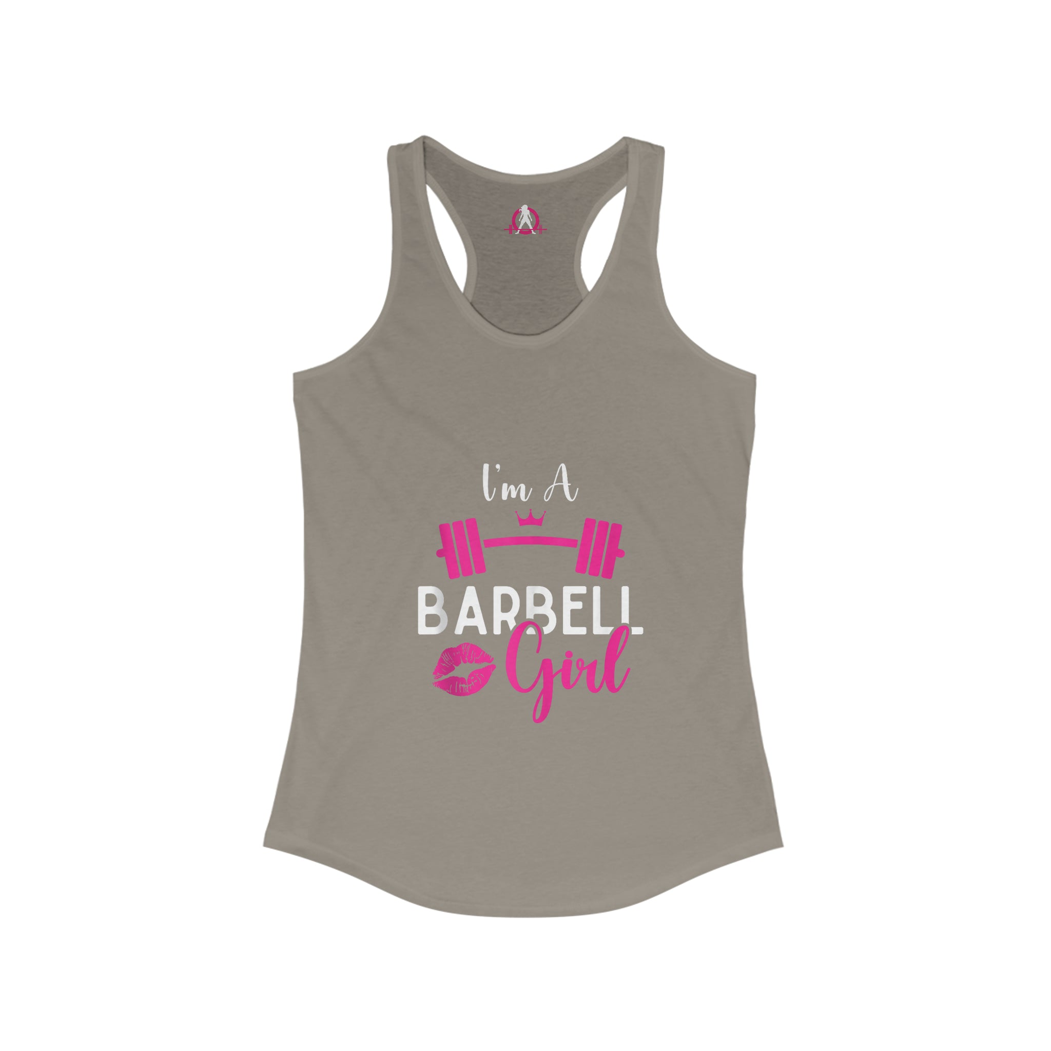 I'm A Barbell Girl  - Classic Logo Dark - Neck Liner - Plain Back - Ideal Racer Back Tank Top