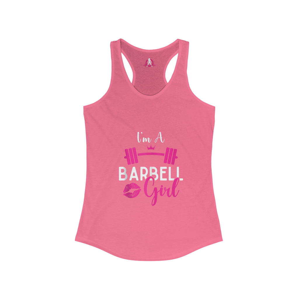 I'm A Barbell Girl  - Classic Logo Dark - Neck Liner - Plain Back - Ideal Racer Back Tank Top