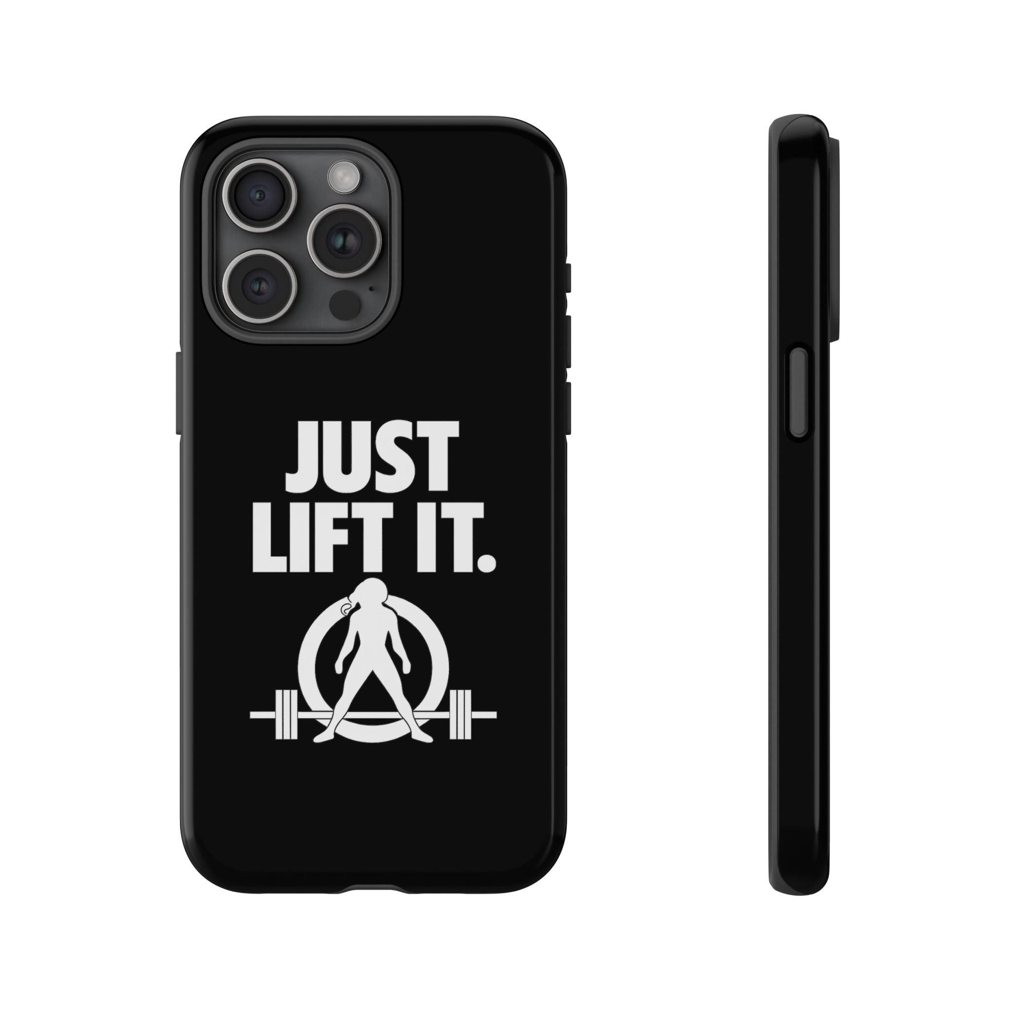 Just Lift It - Tough Phone Case