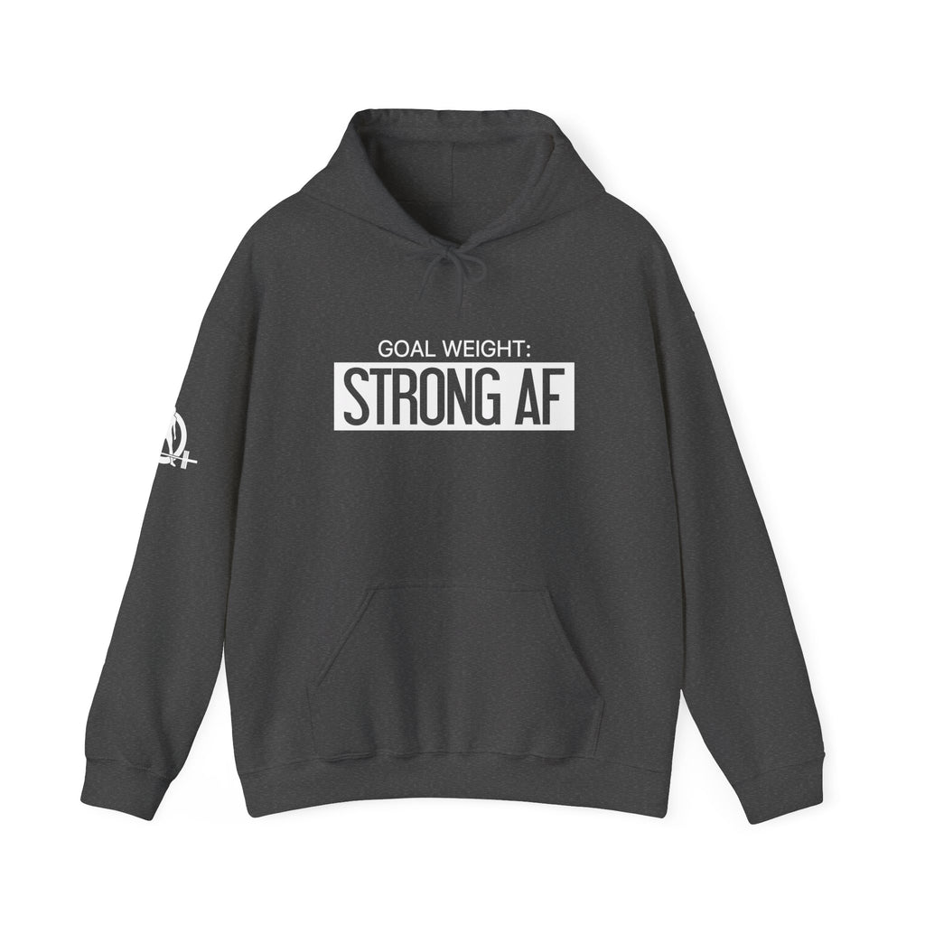Goal Weight Strong AF - Unisex Heavy Blend Hooded Sweatshirt  - Black Print on Front & Arm