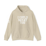 I Could Squat You - Classic Logo White - Unisex Heavy Blend Hooded Sweatshirt Print on Front