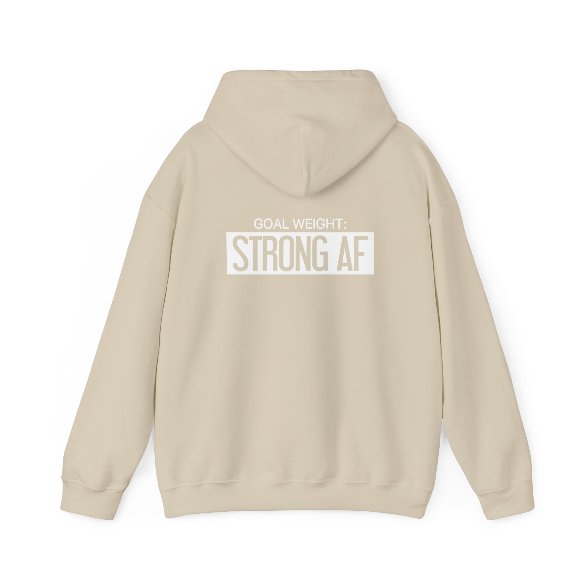 Goal Weight Strong AF - Unisex Heavy Blend Hooded Sweatshirt  - Front & Back Print