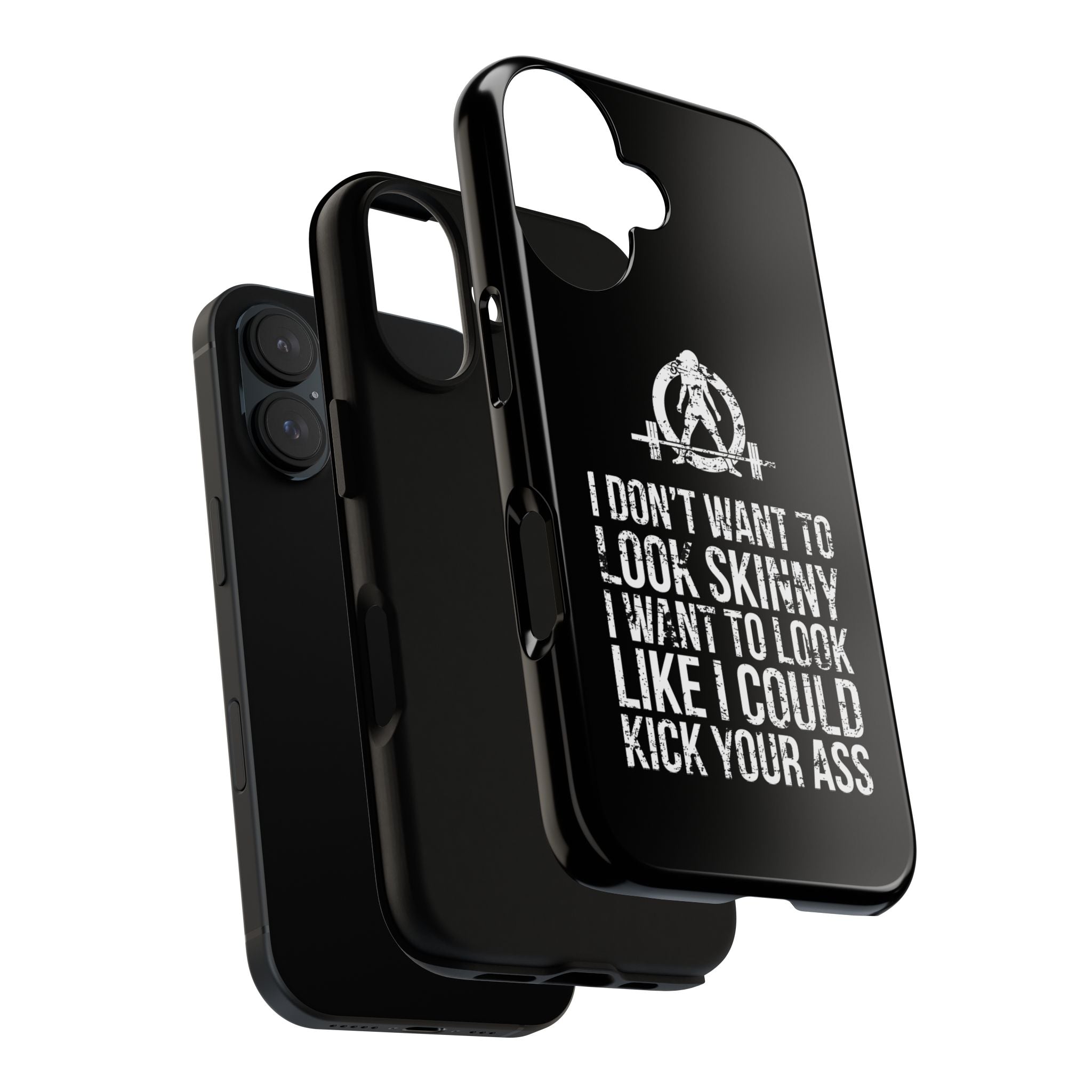 Tough Cases - I Don't Want To Look Skinny I Want To Look Like I Can Kick Your Ass - WWLW Logo