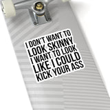 Kiss-Cut Stickers - Kick Your Ass
