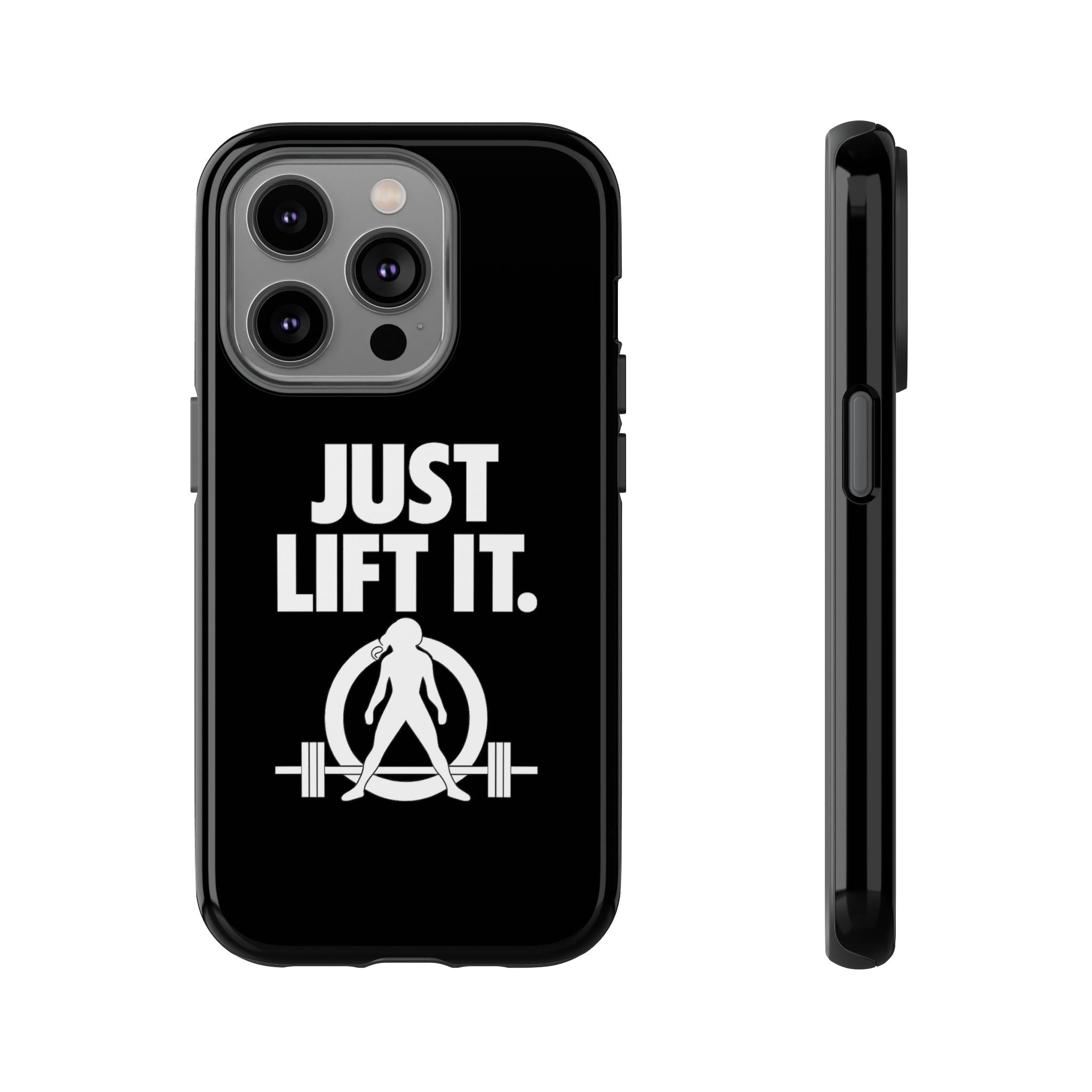 Just Lift It - Tough Phone Case