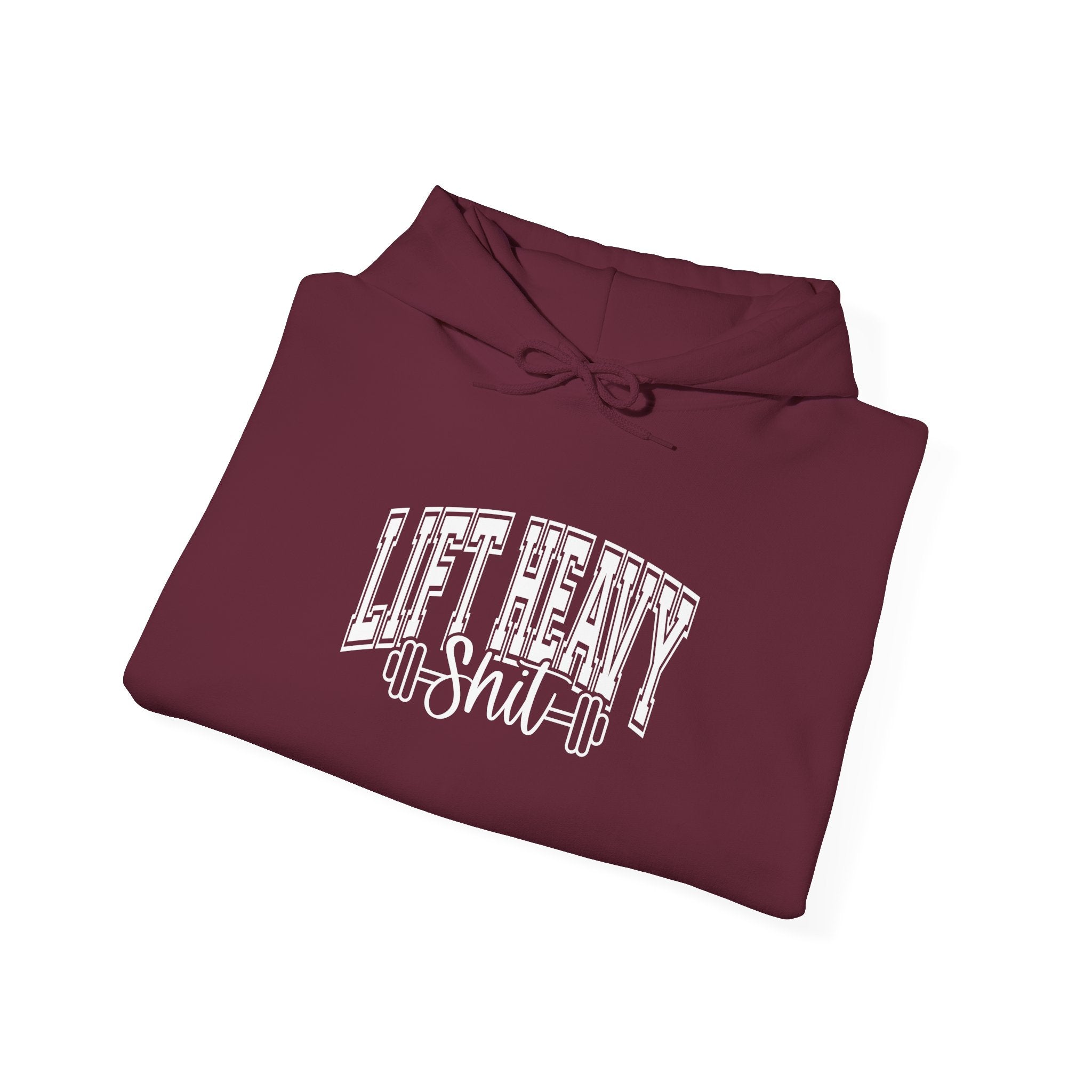 Lift Heavy Shit - Unisex Heavy Blend Hooded Sweatshirt - White Logo on Front & Right Sleeve