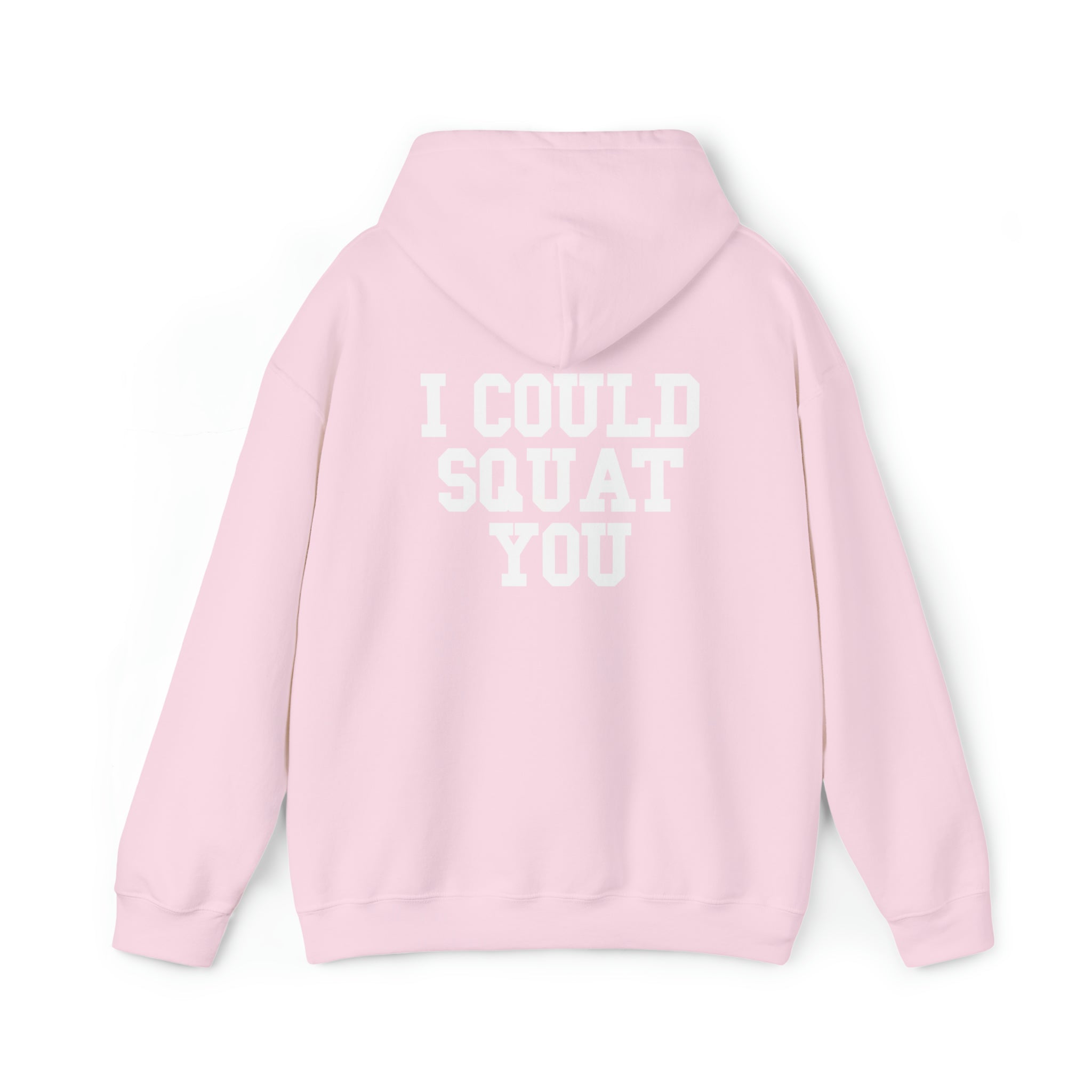 I Could Squat You - Classic Logo White - Unisex Heavy Blend Hooded Sweatshirt Print on Front & Back