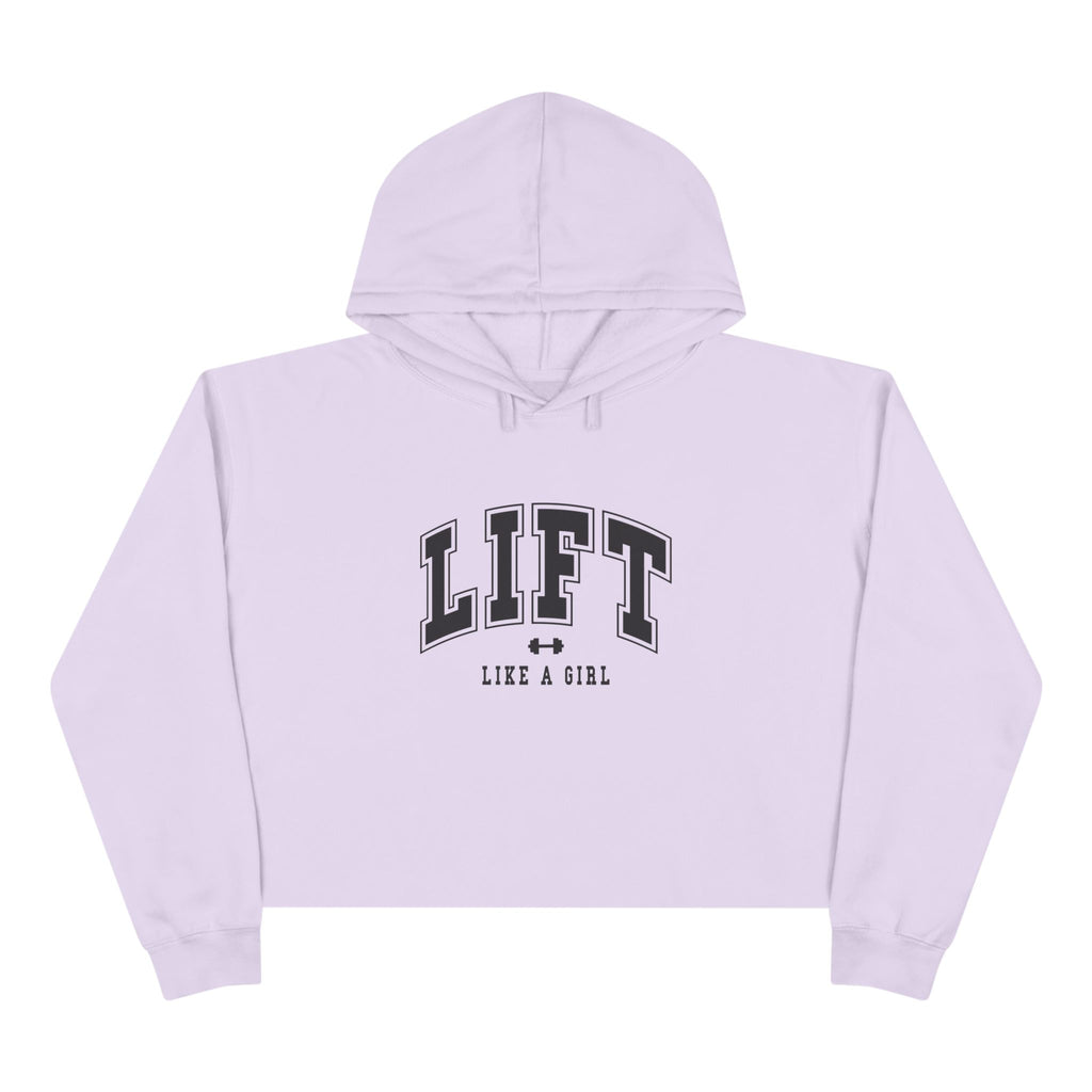 Lift Like A Girl - Empowered Crop Hoodie – For Strong Women Who Lift - Black Logo