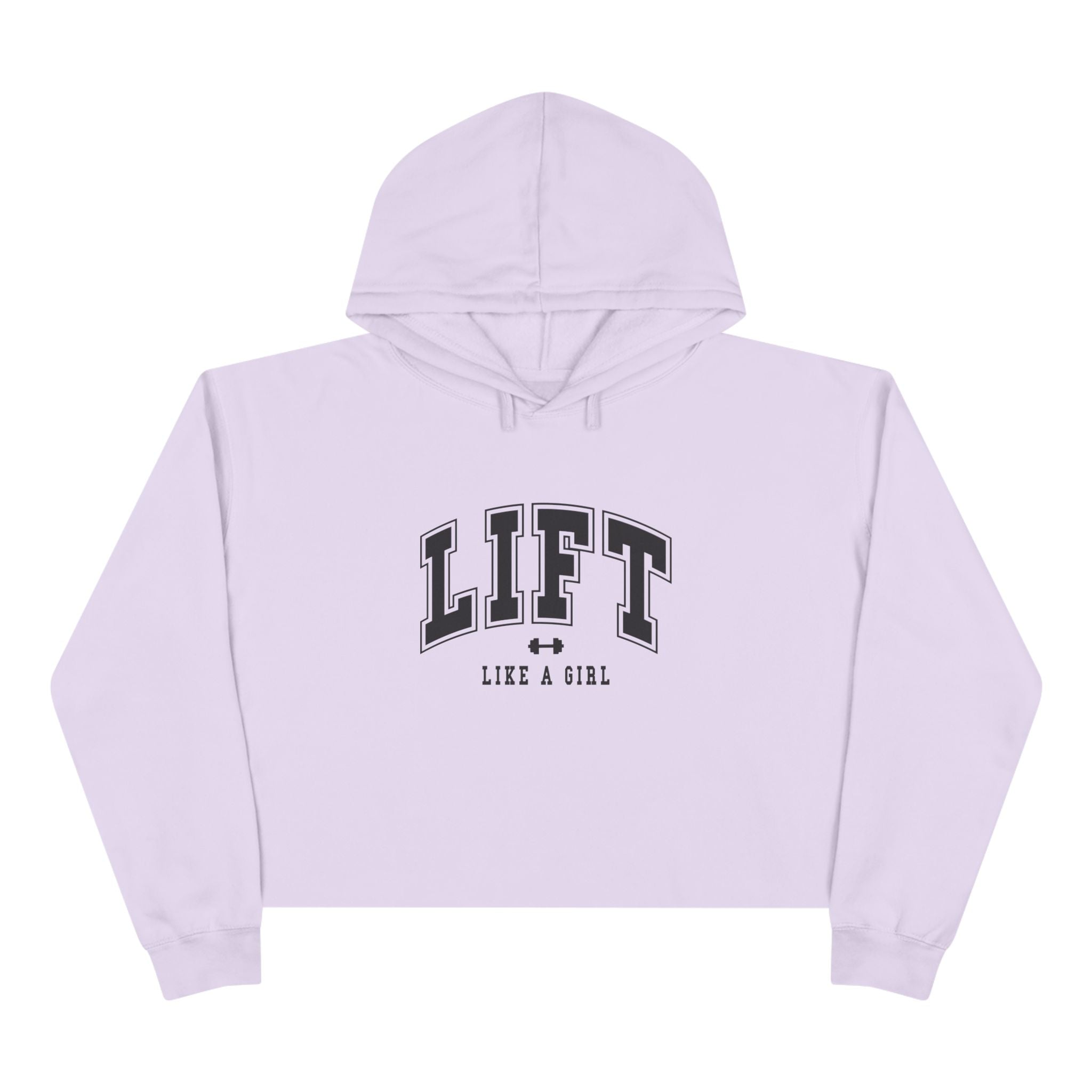 Lift Like A Girl - Empowered Crop Hoodie – For Strong Women Who Lift - Black Logo