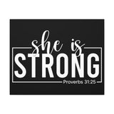 She is Strong - Proverbs 31:25 - Inspirational Canvas Wall Art