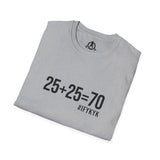 25 + 25 =70 - Unisex Softstyle T-Shirt - Black Print on Front Plain Back