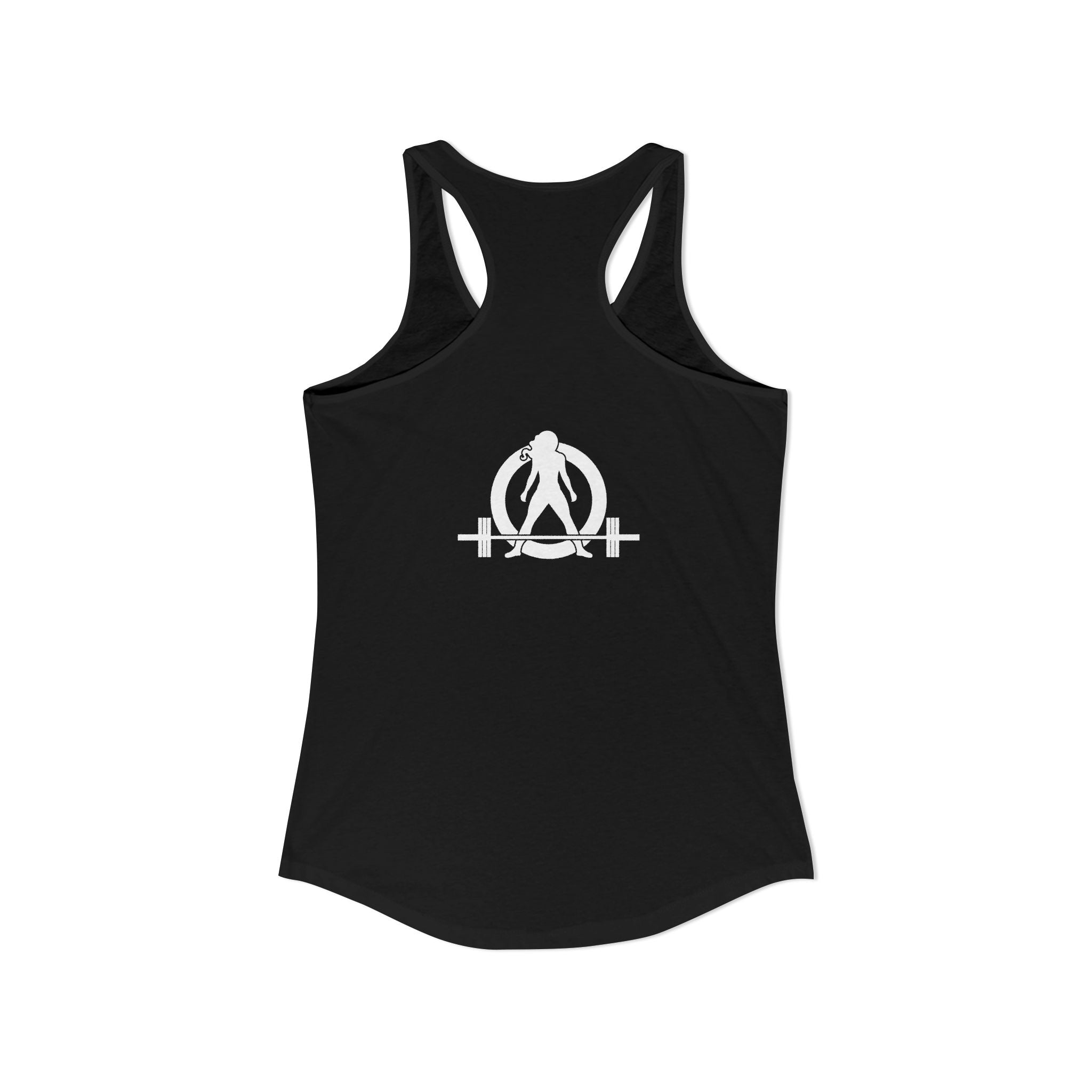 ALL I NEED IS COFFF & a Barbell - Women's Ideal Racerback Tank - White Logo Front & Back