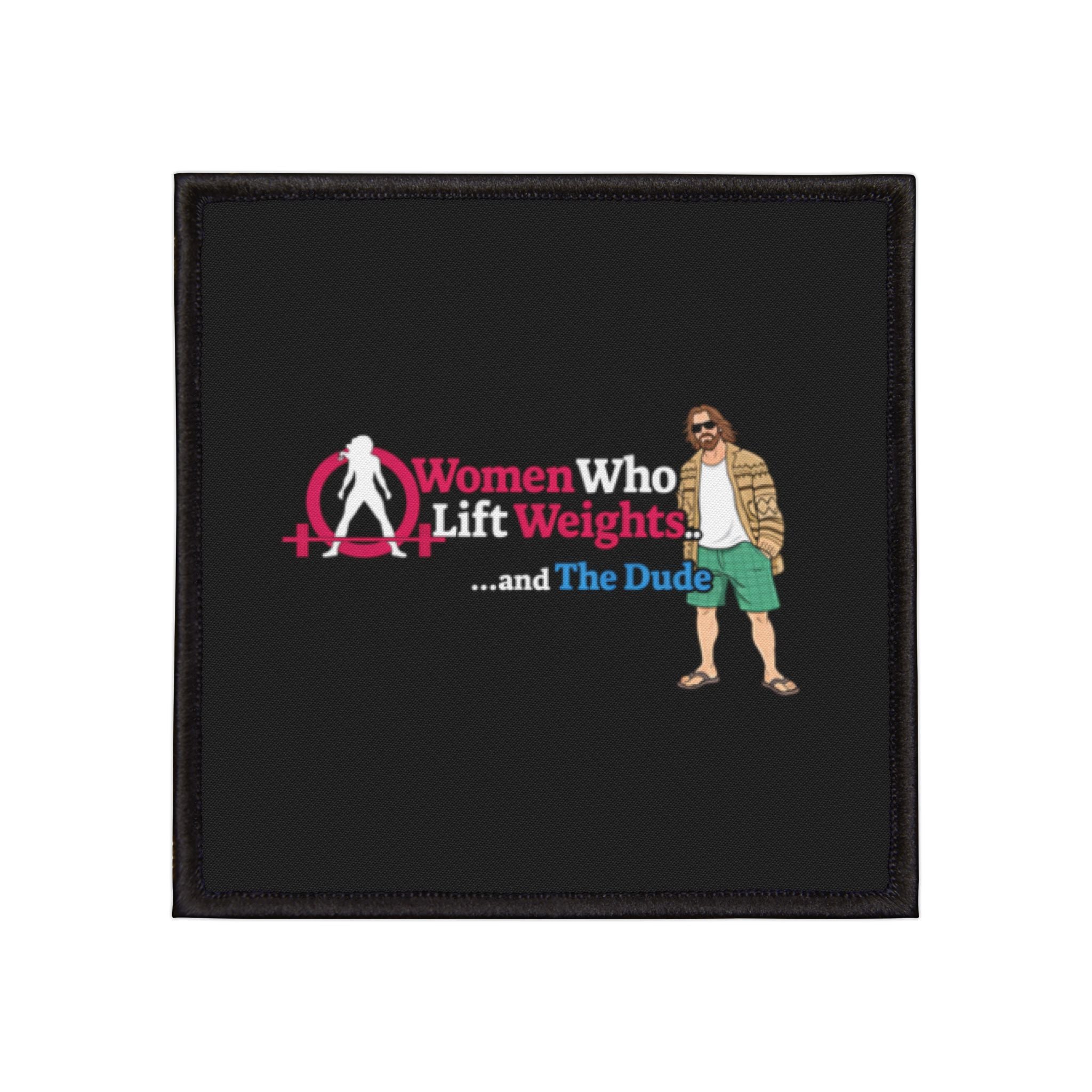 WWLW and The Dude  😎 - Iron On Patch