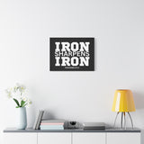 Iron Sharpens Iron - Inspirational Wall Art - Canvas Print