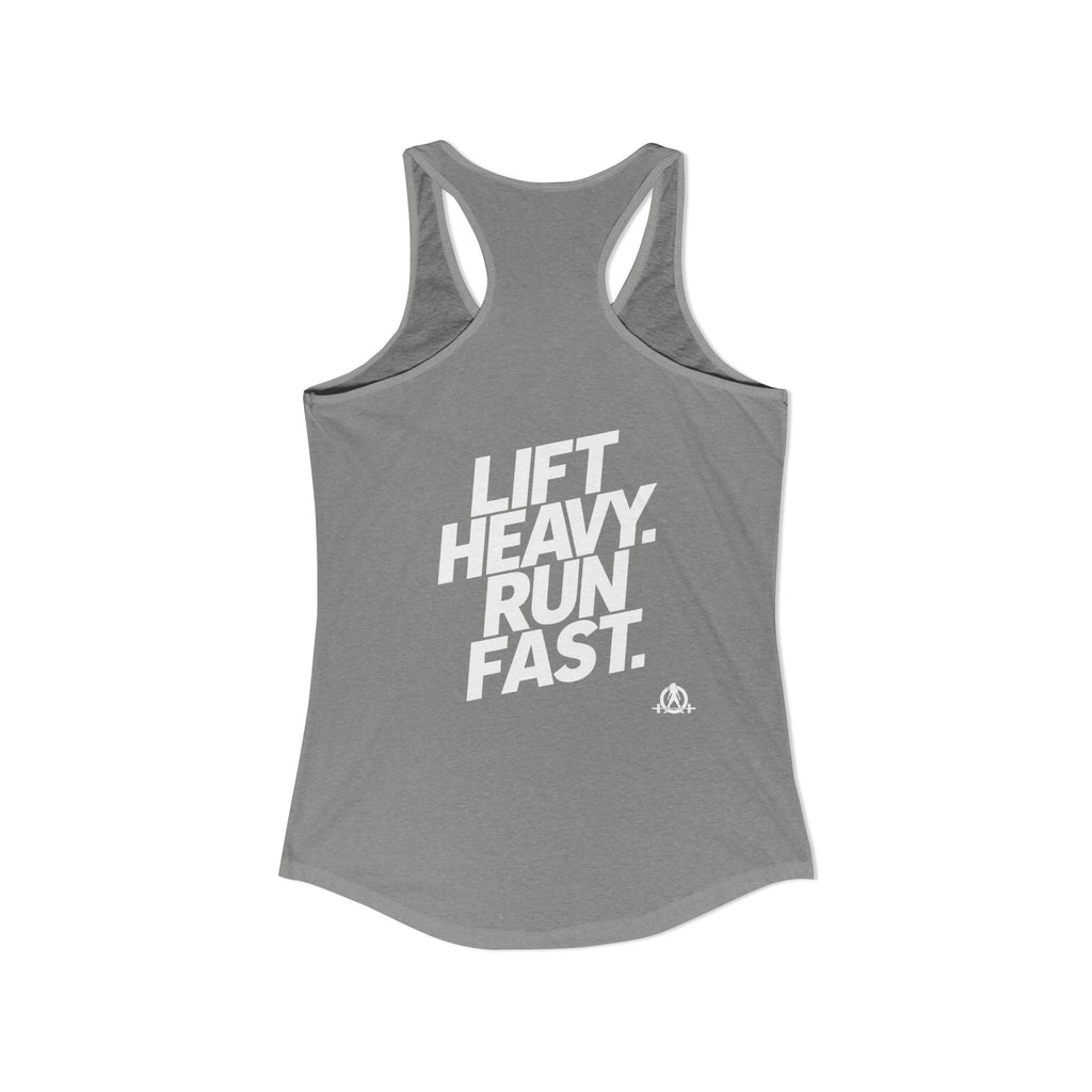 Lift Heavy - Run Fast - Racer Back Tank Top - Women's Ideal Racerback Tank (White Front & Back Logo)