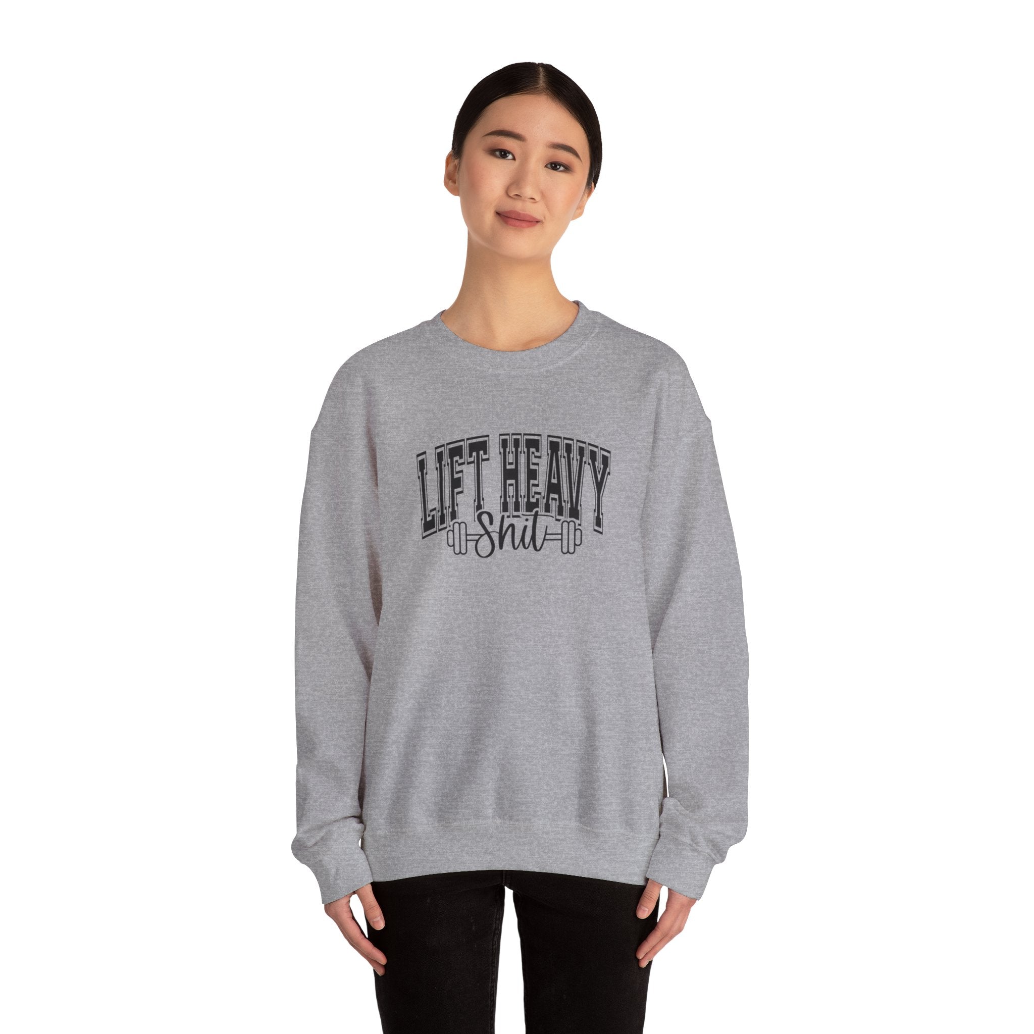 Lift Heavy Shit - Unisex Heavy Blend™ Crewneck Sweatshirt - Black Logo on Front