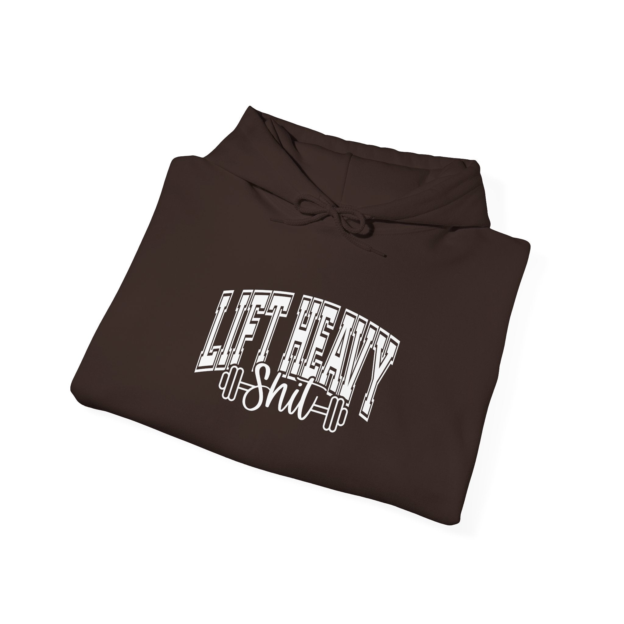 Lift Heavy Shit - Unisex Heavy Blend Hooded Sweatshirt - White Logo on Front & Right Sleeve