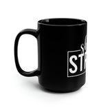 She Is STRONG - 15oz Mug - Black