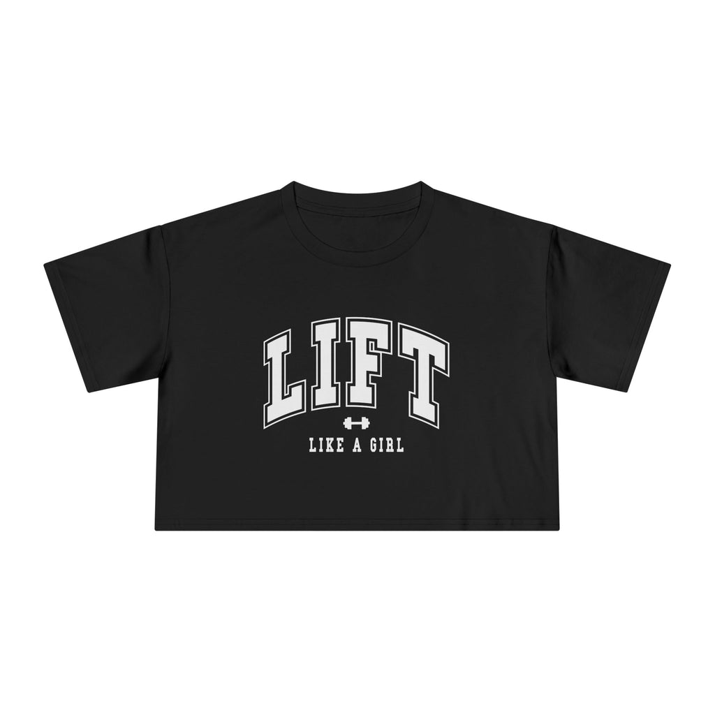 Lift Like A Girl – Women’s Crop Tee (White Logo)
