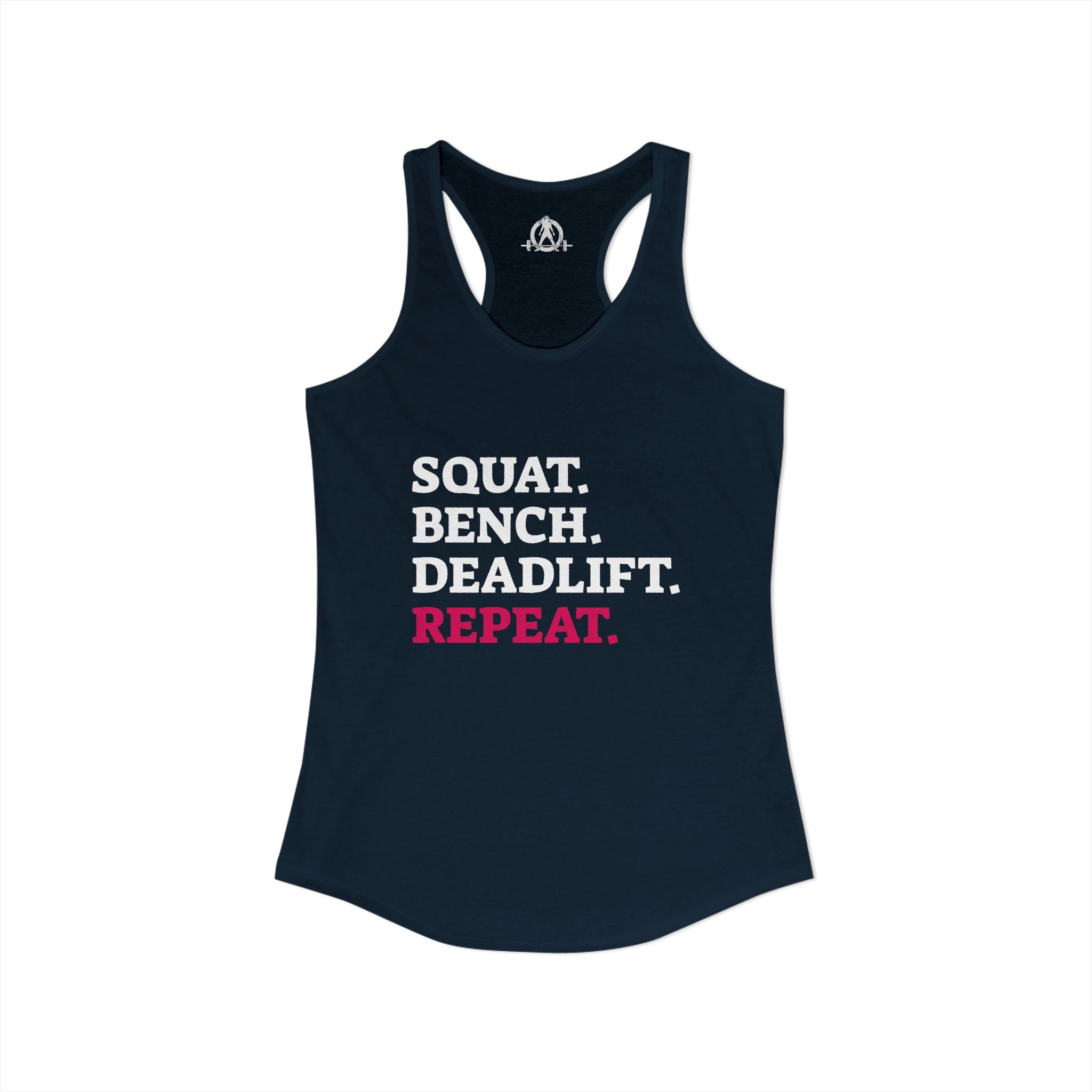 Squat Bench Deadlift Repeat - Women's Ideal Racerback Tank - Logo Front & Back