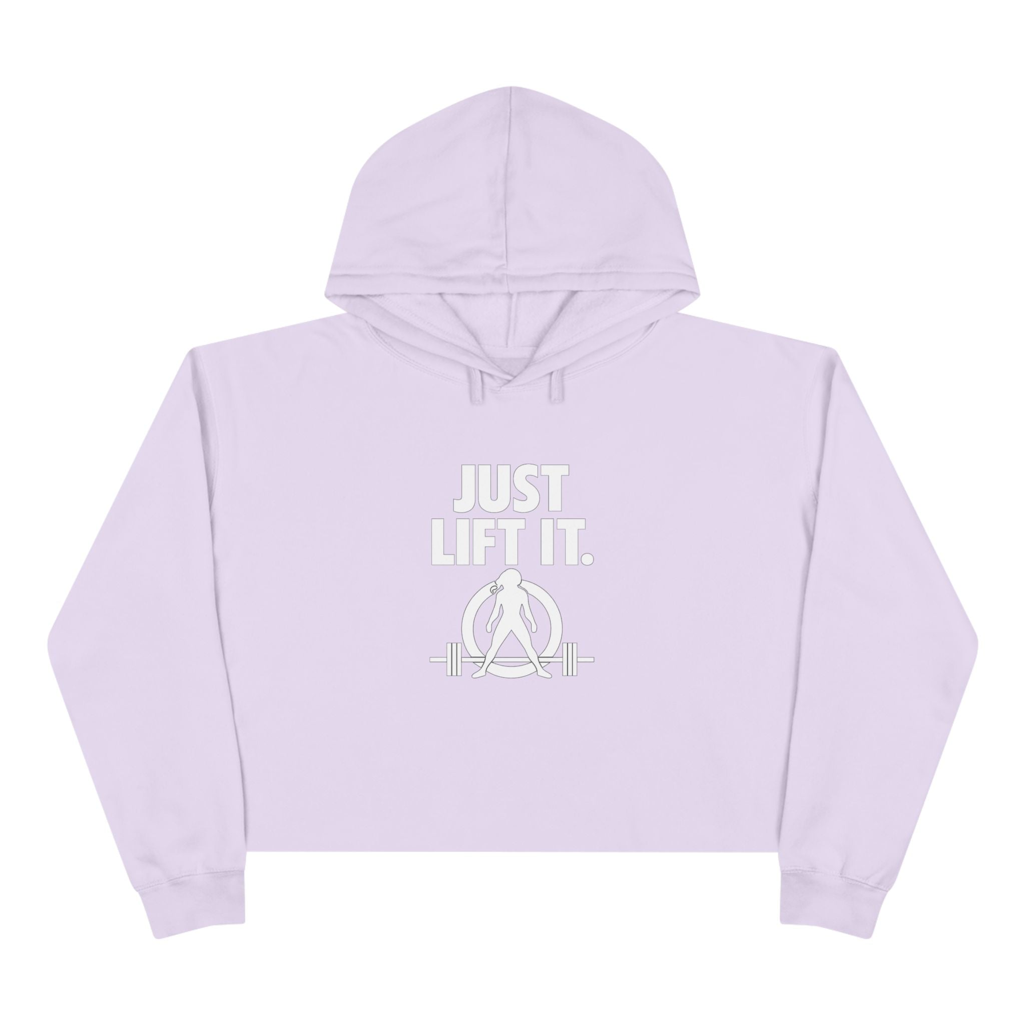 Just Lift It - Empowered Crop Hoodie – White Logo - Plain Back