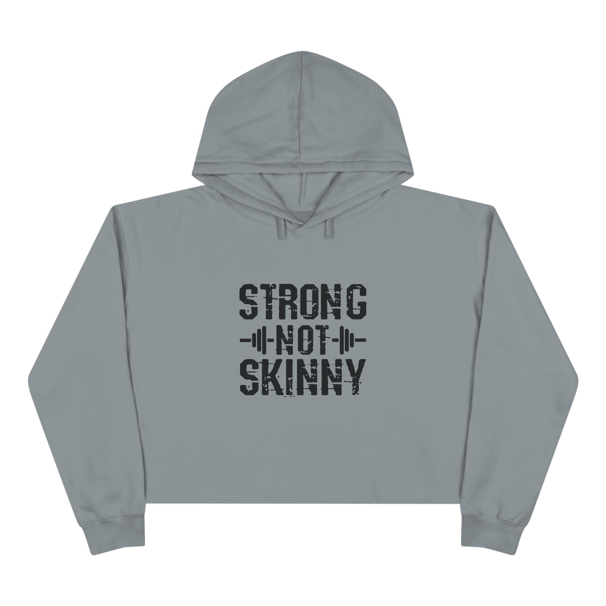 Strong Not Skinny - Empowered Crop Hoodie – For Strong Women Who Lift - Black Distressed Logo