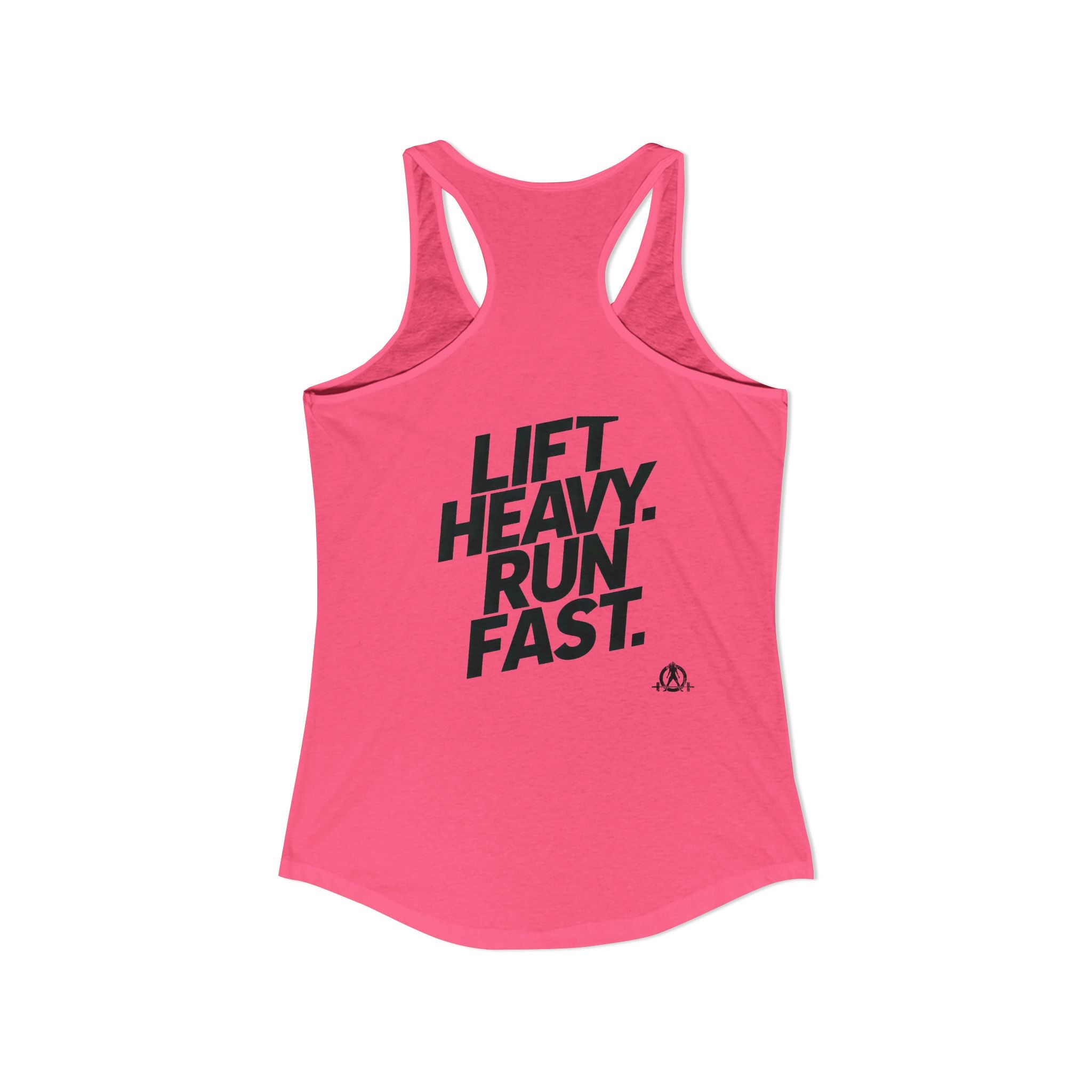 Lift Heavy - Run Fast - Racer Back Tank Top - Women's Ideal Racerback Tank (Black Front & Back Logo)