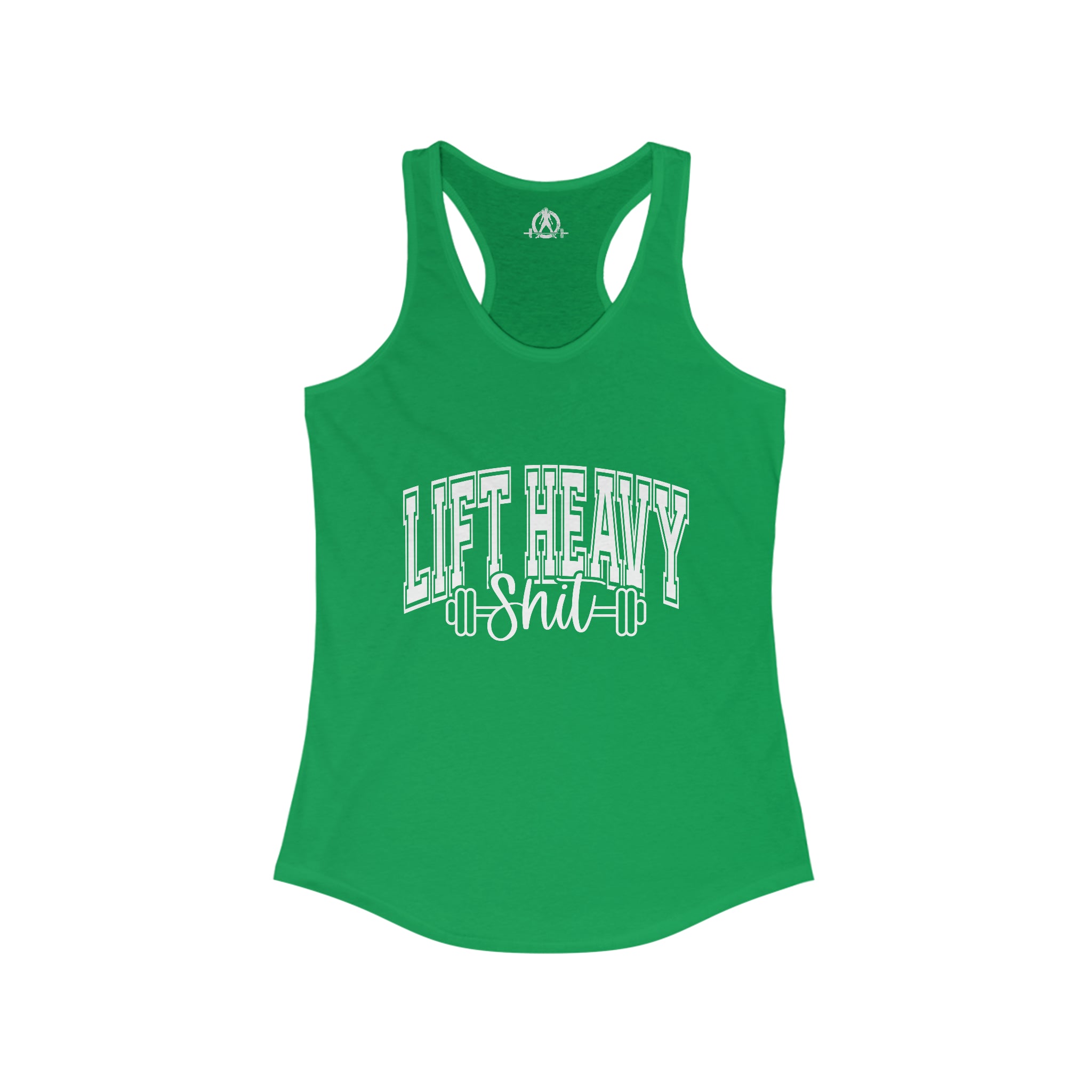 Lift Heavy Shit - Women's Ideal Racerback Tank - White Logo Plain Back