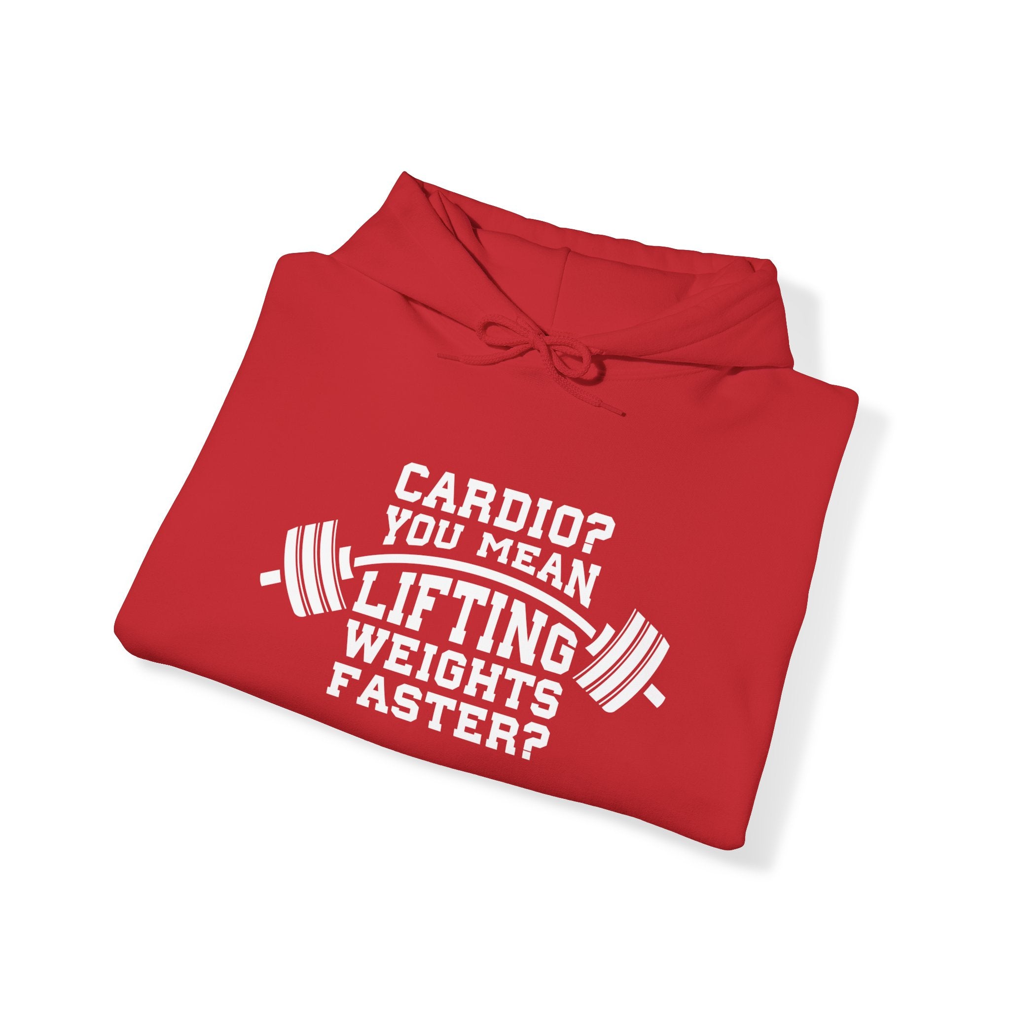 Cardio = Lift Weights Faster - Unisex Heavy Blend Hooded Sweatshirt - White Print on Front